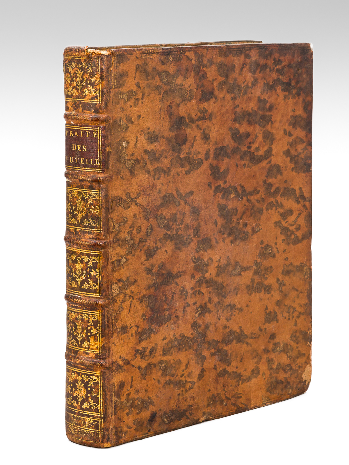 Traité des Tuteles, divisé en Quatre Parties : Où les …