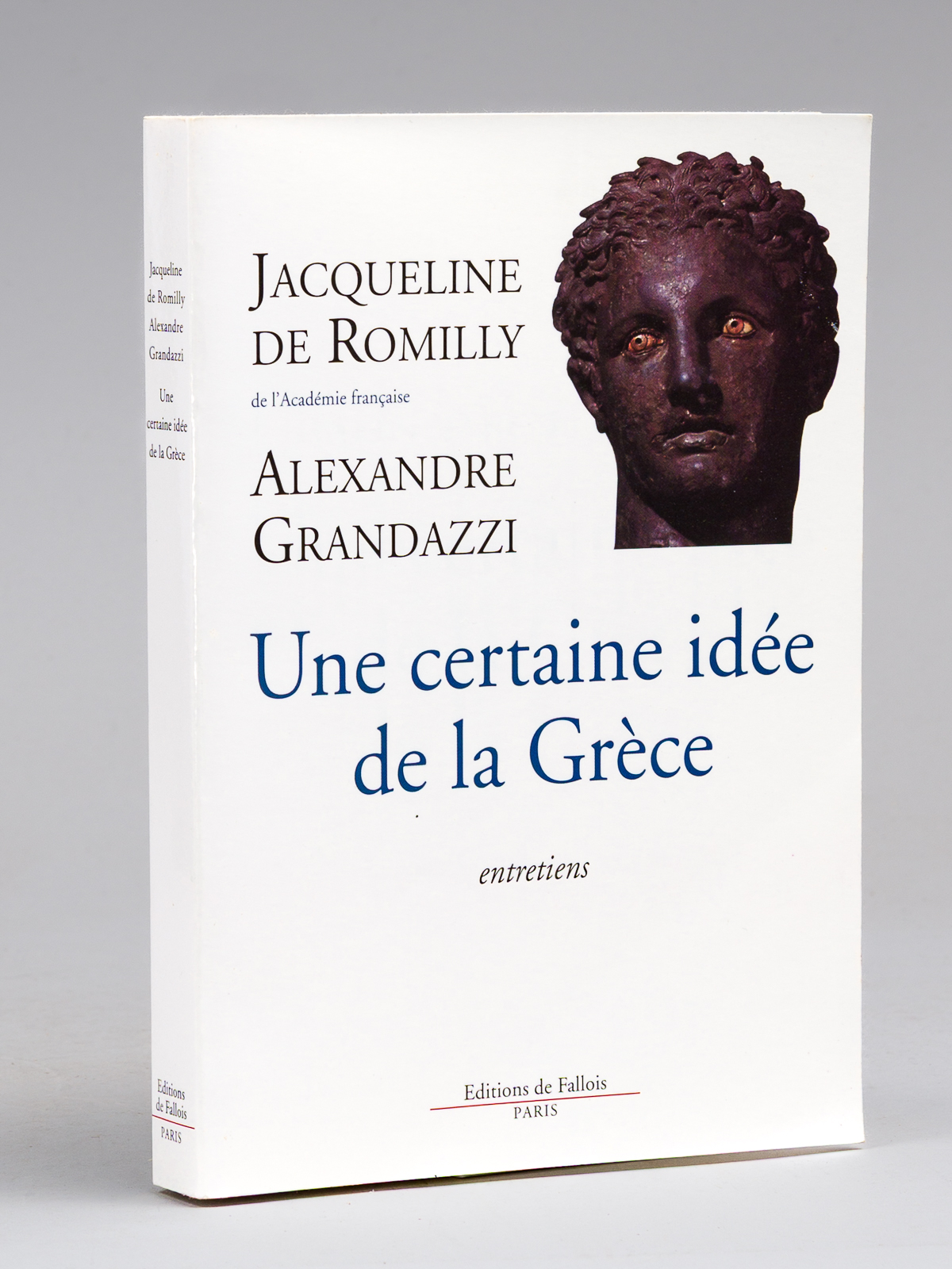 Une certaine idée de la Grèce , entretiens [ Livre …