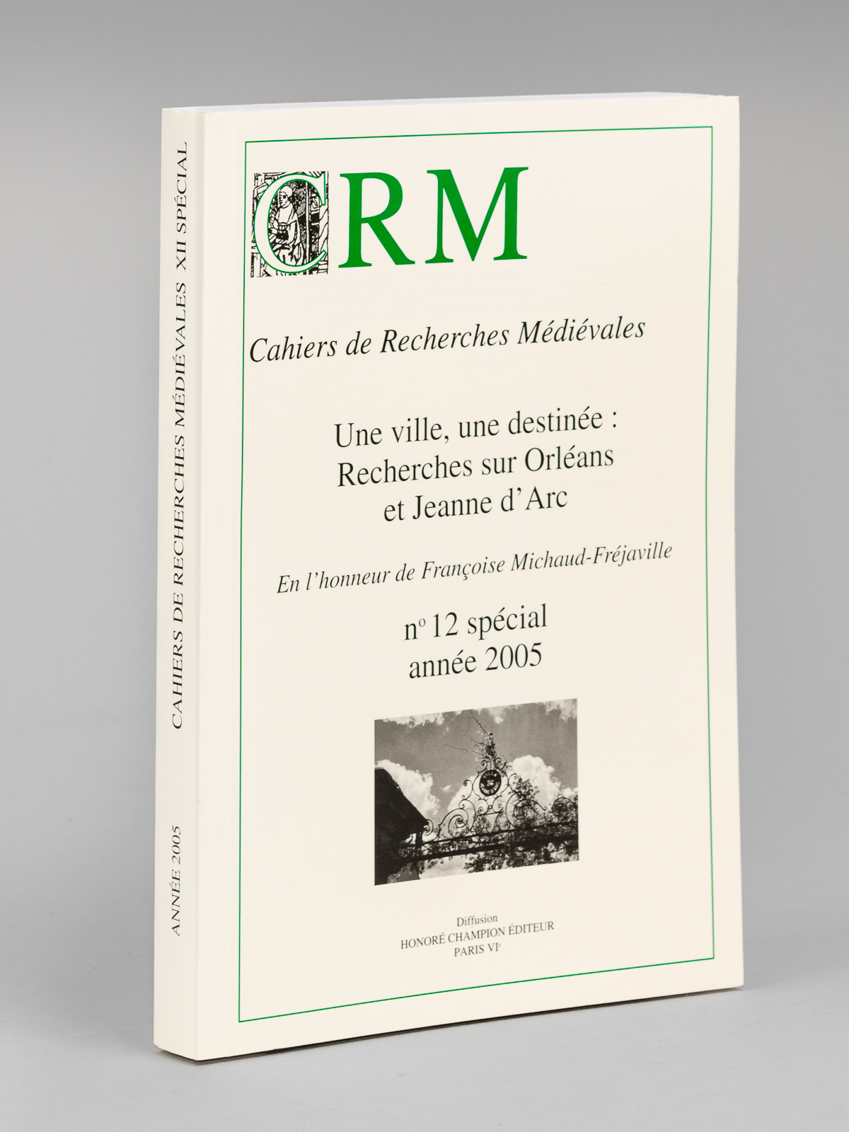 Une Ville, une Destinée : Recherches sur Orléans et Jeanne …