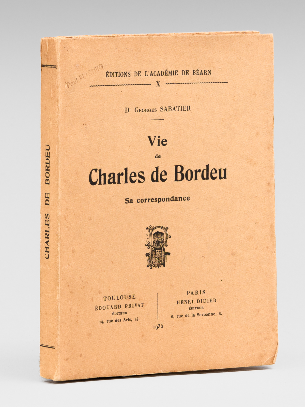 Vie de Charles de Bordeu. Sa correspondance.
