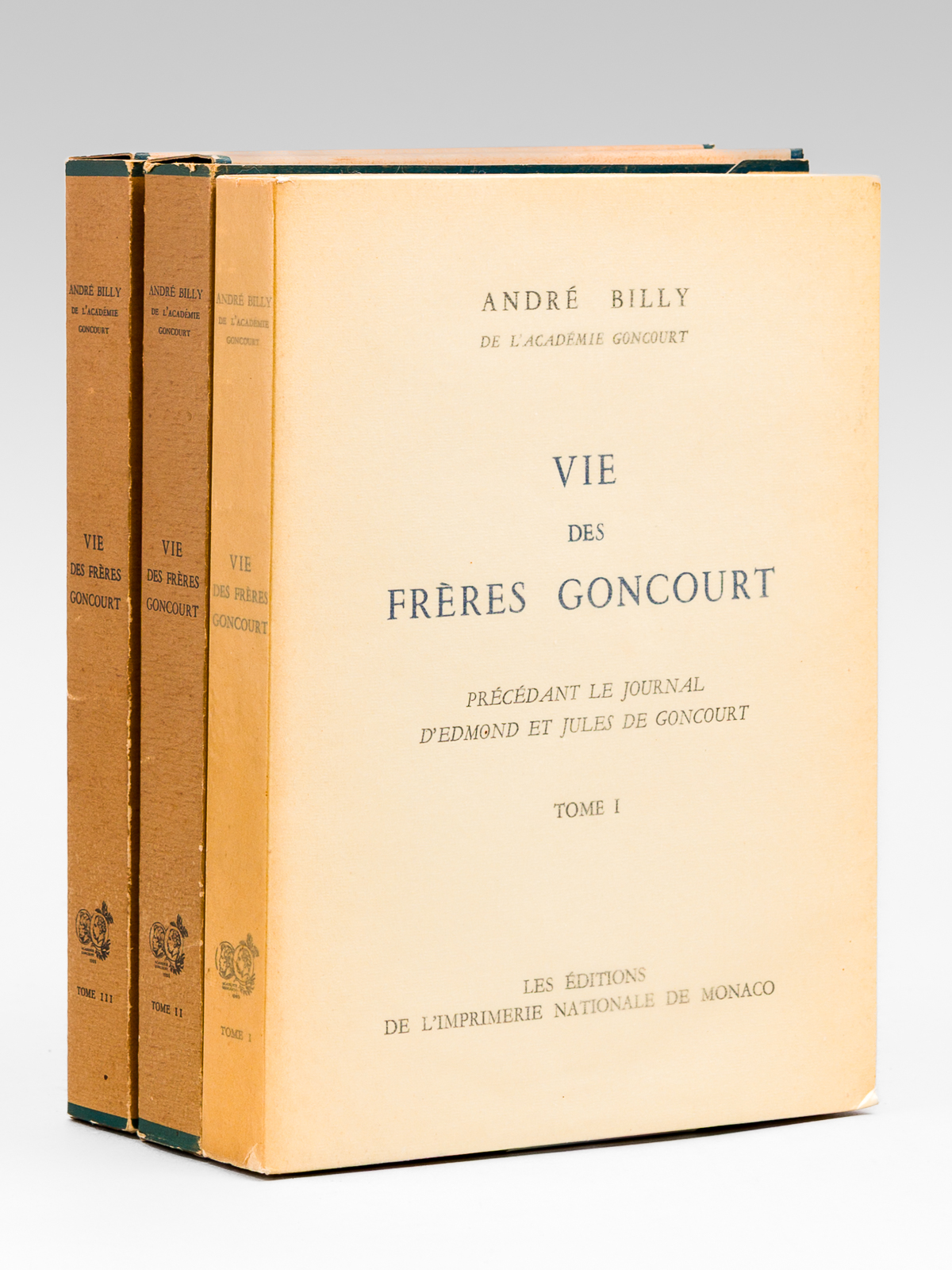 Vie des frères Goncourt, précédant le Journal d'Edmond et Jules …