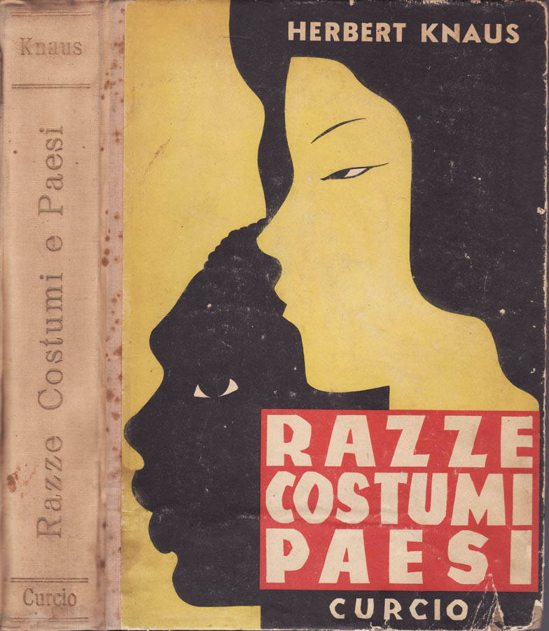 Razze costumi e paesi. Traduzione di L. Stefanile . A …
