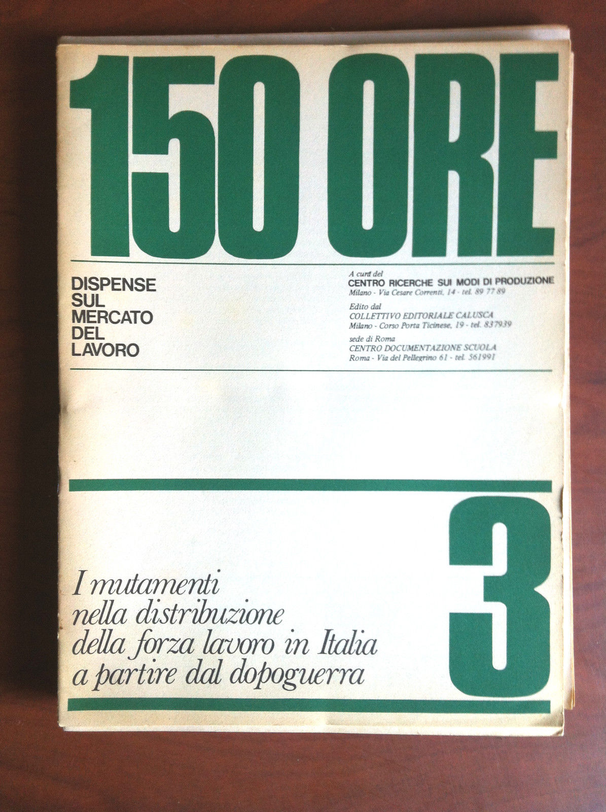 150 ORE n^ 3 Dispense sul mercato del lavoro 1974 …