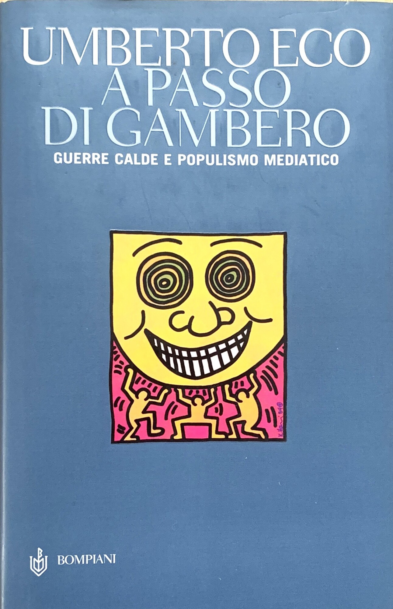 A passo di gambero Guerre Calde e populismo mediatico