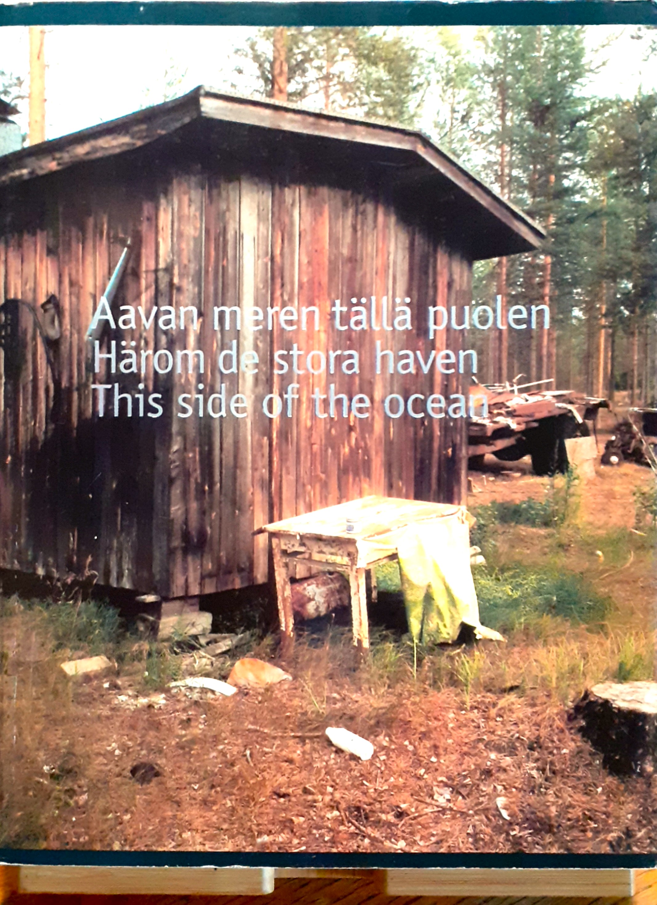 Aavan meren tällä puolen / Härom de stora haven / …