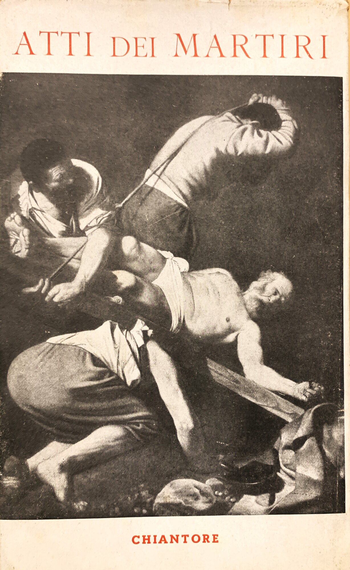 Acta Martyrum / Atti dei Martiri