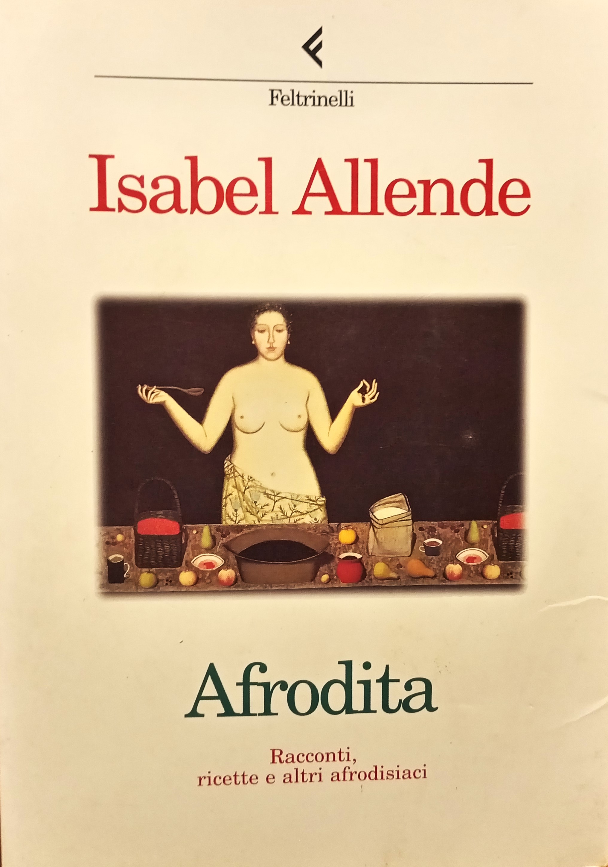 Afrodita. Racconti, ricette e altri afrodisiaci