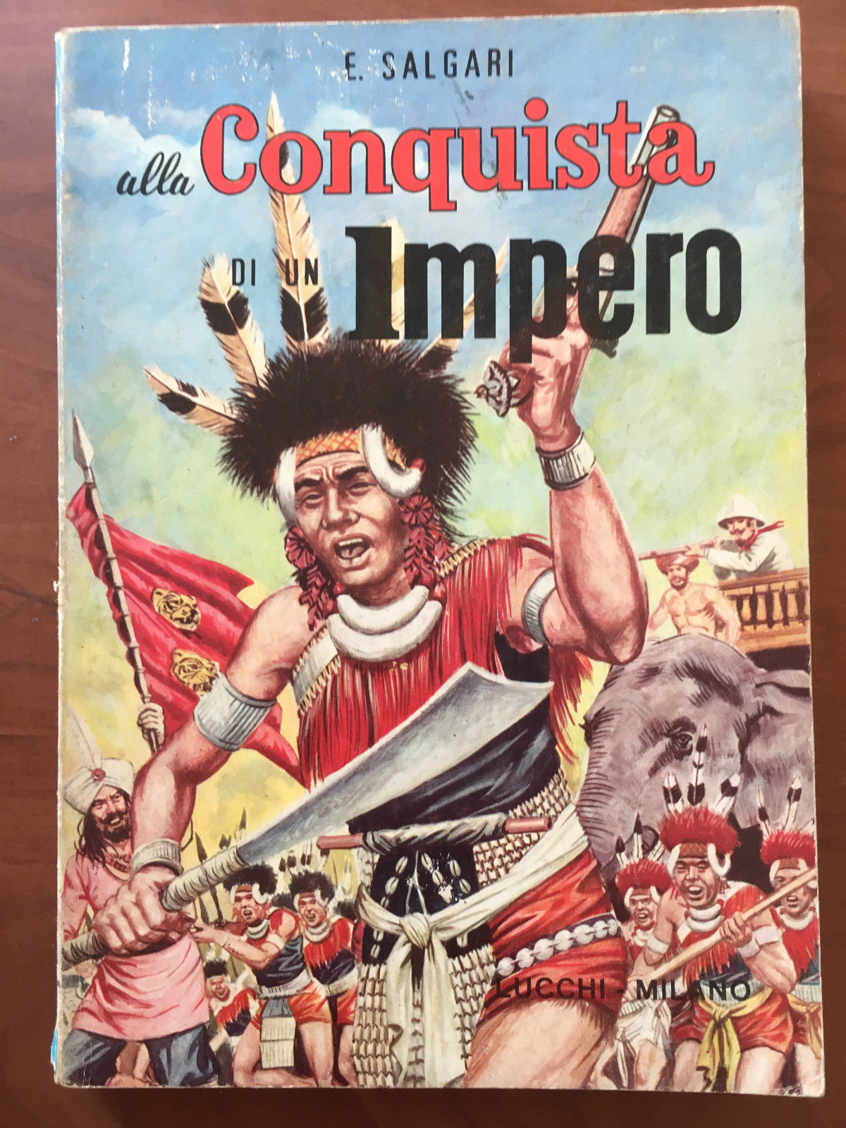 Alla conquista di un Impero Emilio Slagari Editrice Lucchi 1976 …