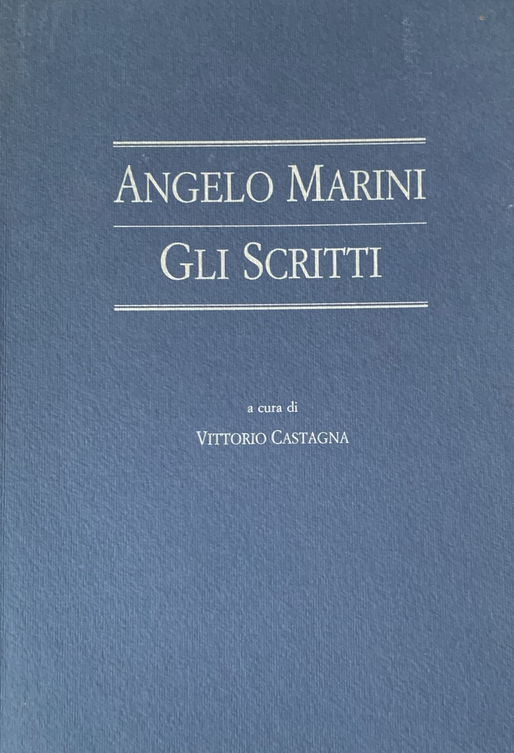 Angelo Marini. Gli scritti