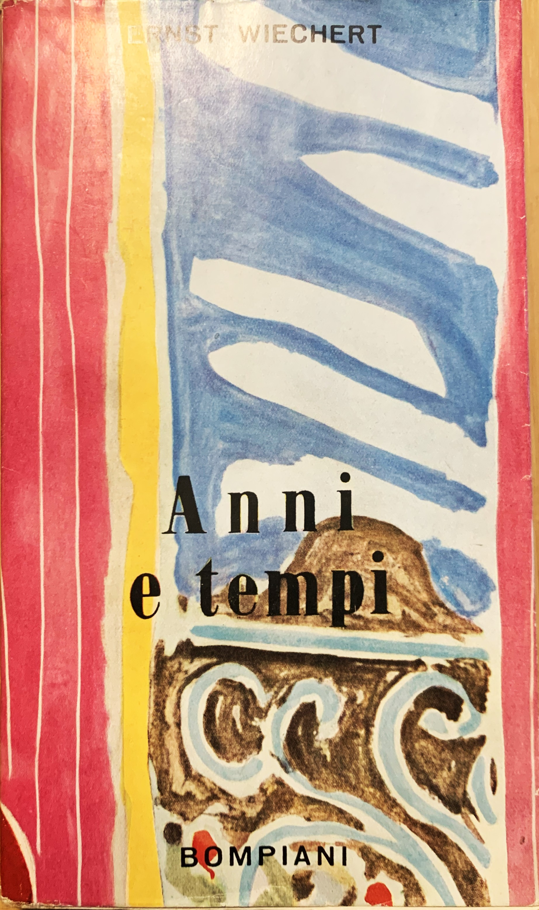 Anni e tempi. Ricordi