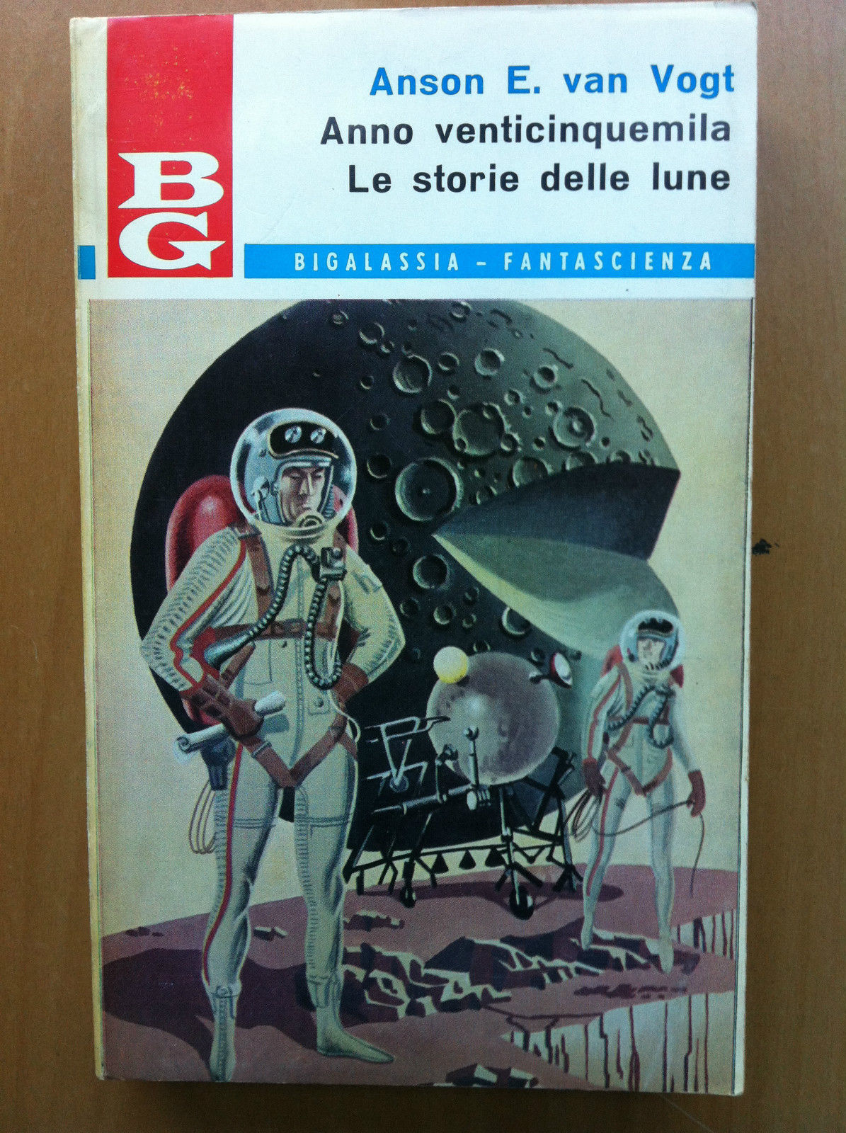 Anno Venticinquemila Le storie delle lune Anson E. van Vogt …