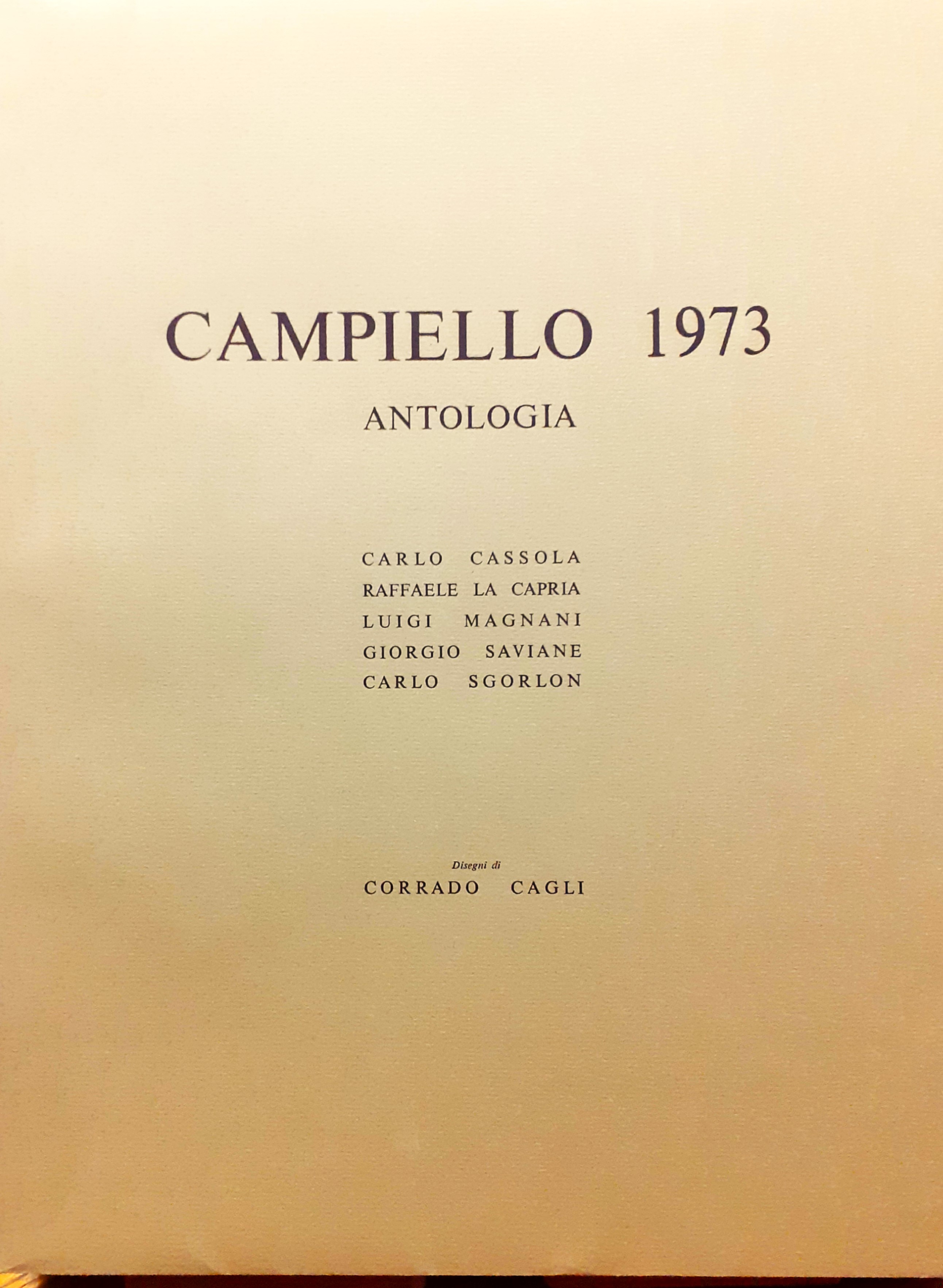 Antologia del Campiello 1973. Antologia ( Cassola - La Capria …