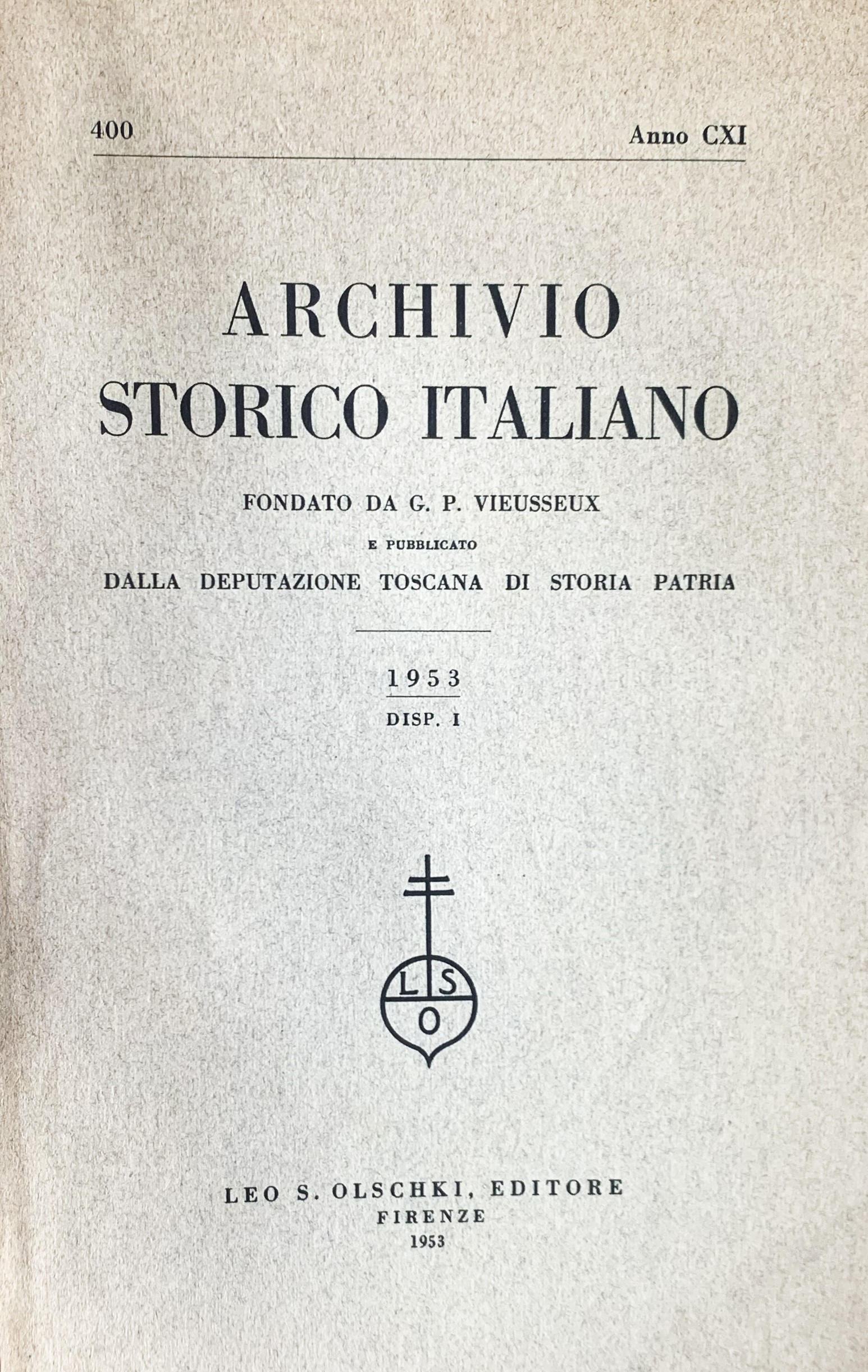 Archivio Storico Italiano (Anno CXI, 400, Disp. I, 1953)