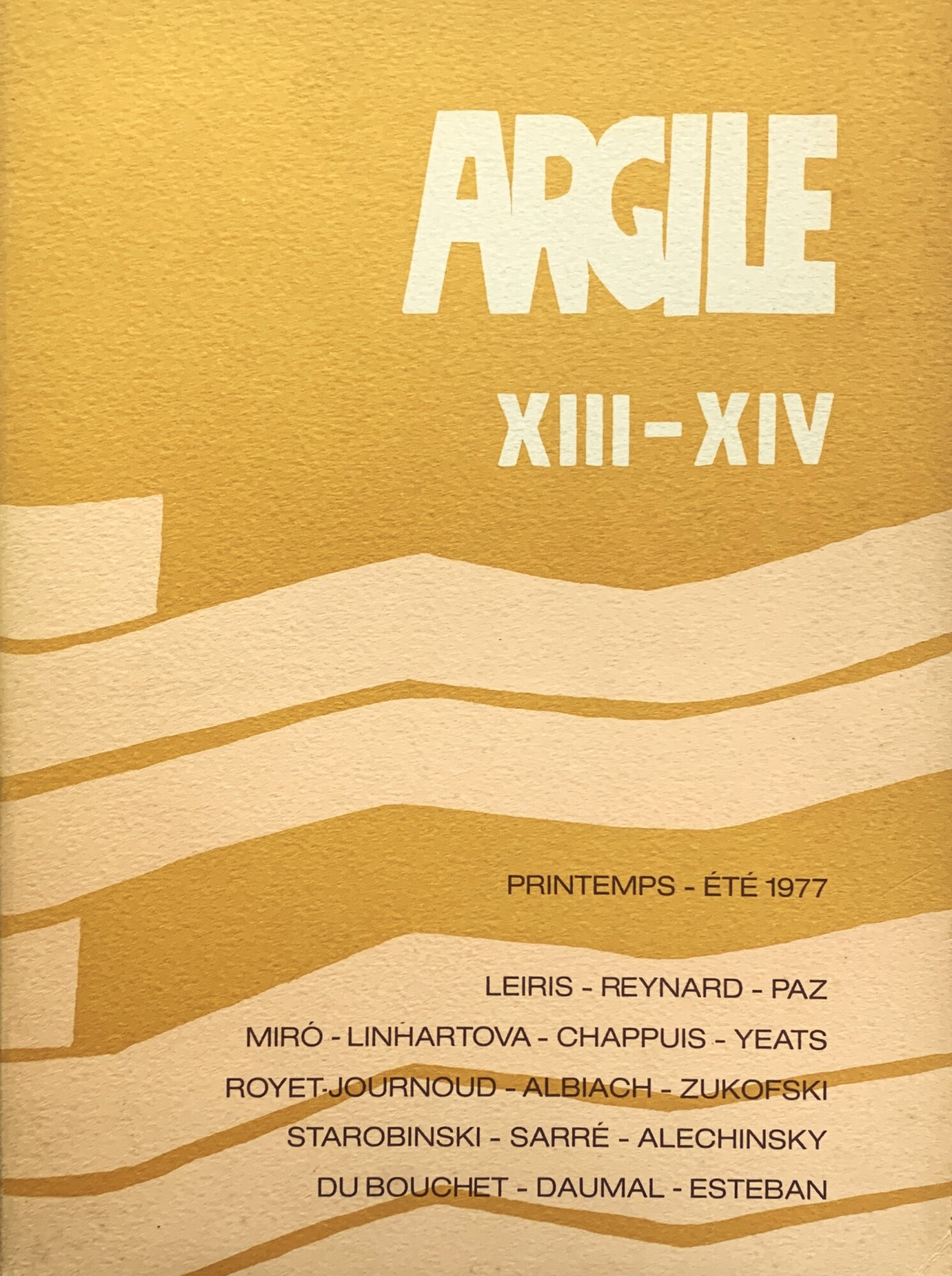 Argile (XIII - XIV, printemps 1976 - été 1977)