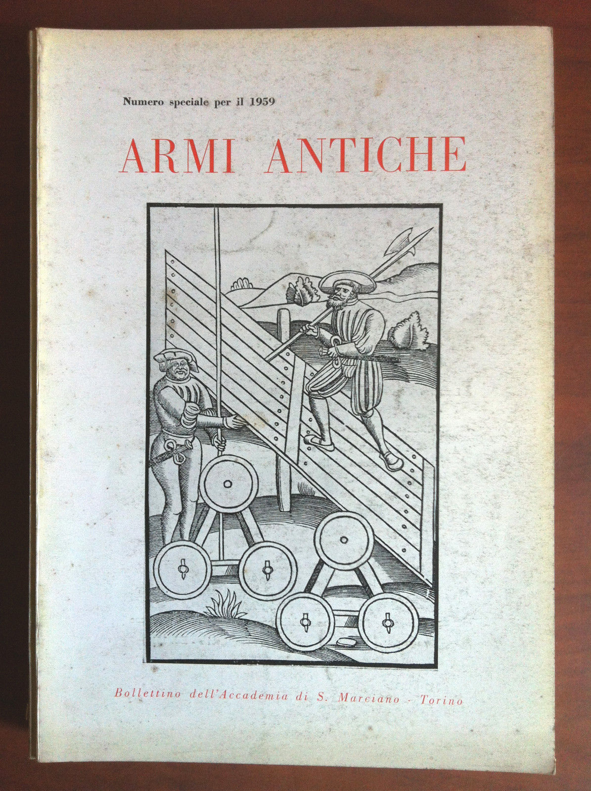 Armi Antiche numero speciale per il 1959 Accademia S. Marciano …