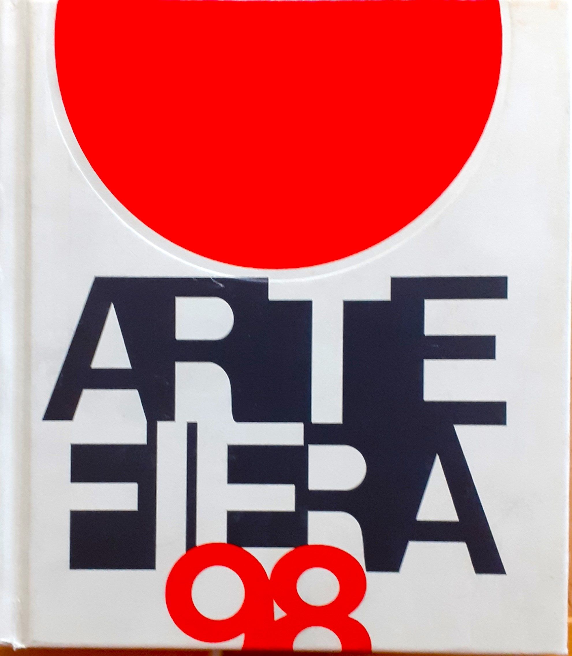 Arte Fiera 98. Mostra Mercato Internazionale d'Arte Contemporanea. International Fair …