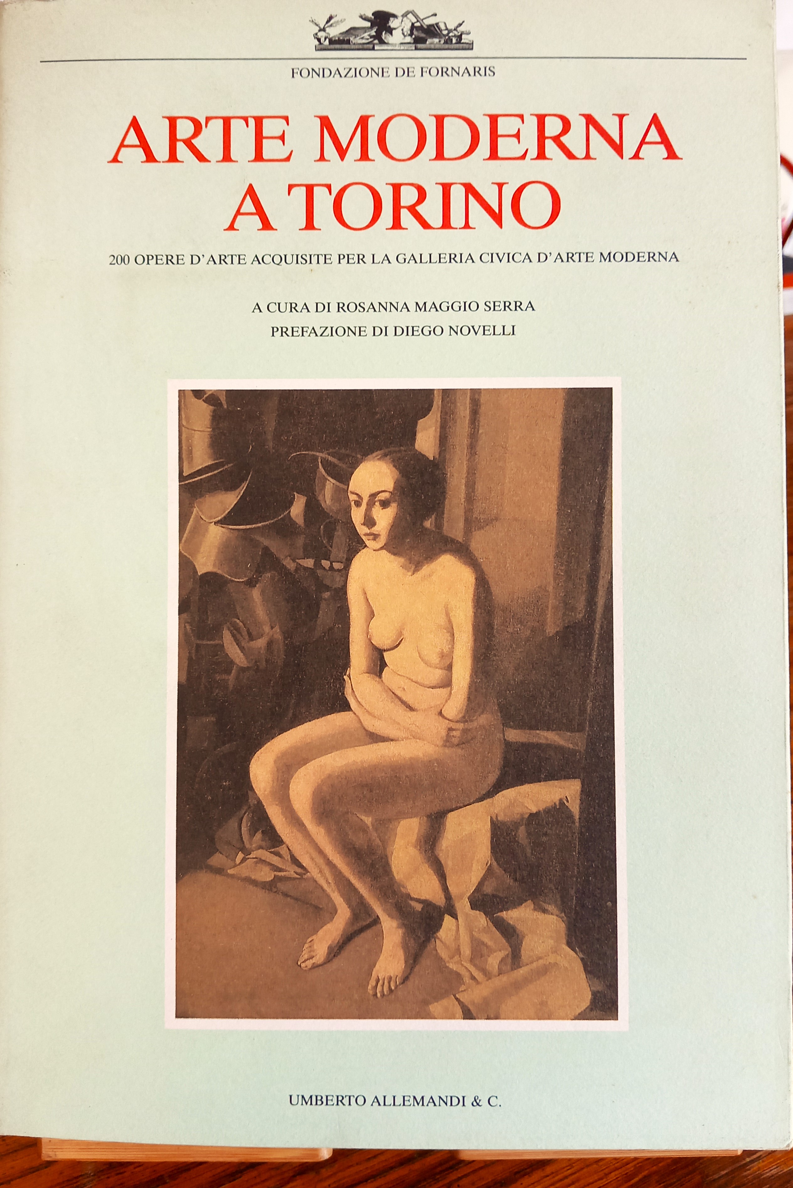 Arte moderna a Torino. 200 opere d'arte acquisite per la …