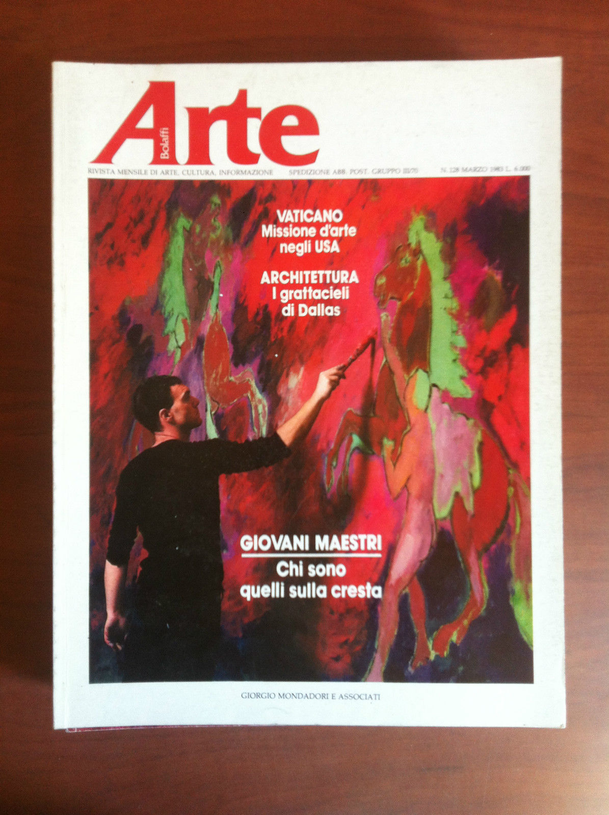 ARTE n^ 128 Marzo 1983 Cover: Sandro Chia - E18367
