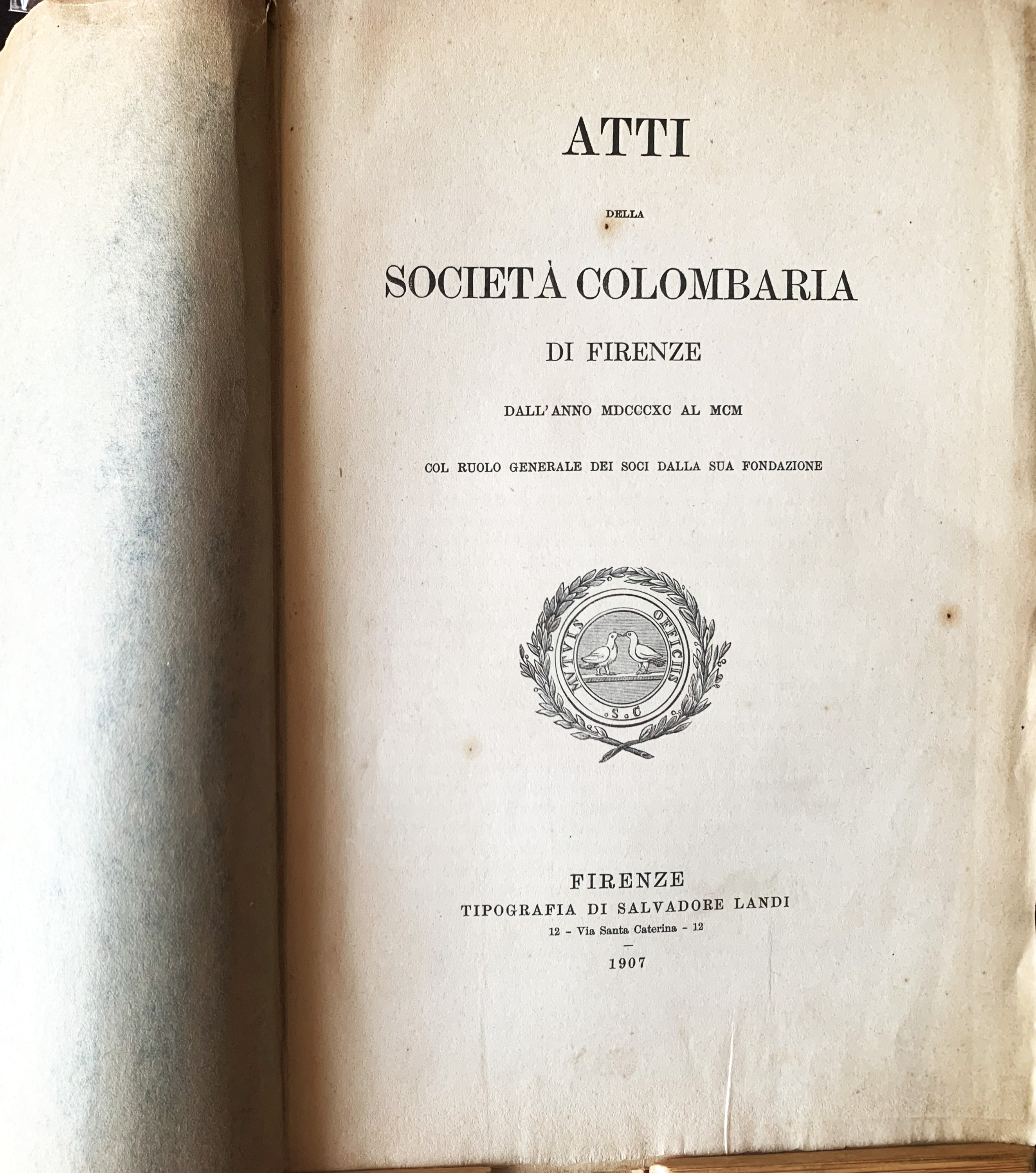 Atti della Società Colombaria di Firenze dall'Anno MDCCCXC al MCM …