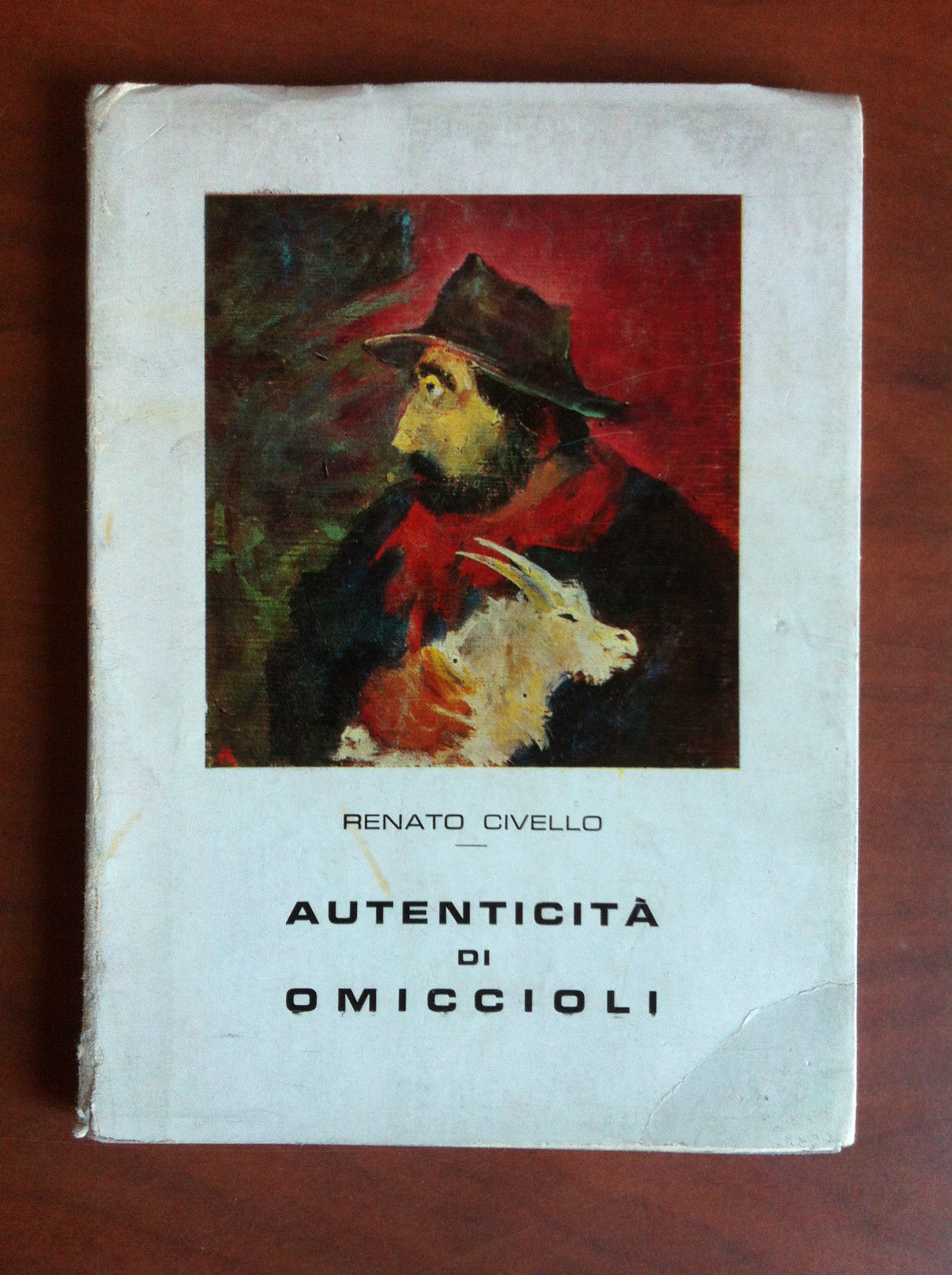 Autenticità di Omiccioli Renato Civello Ed. Ghelfi 1969 - E16163