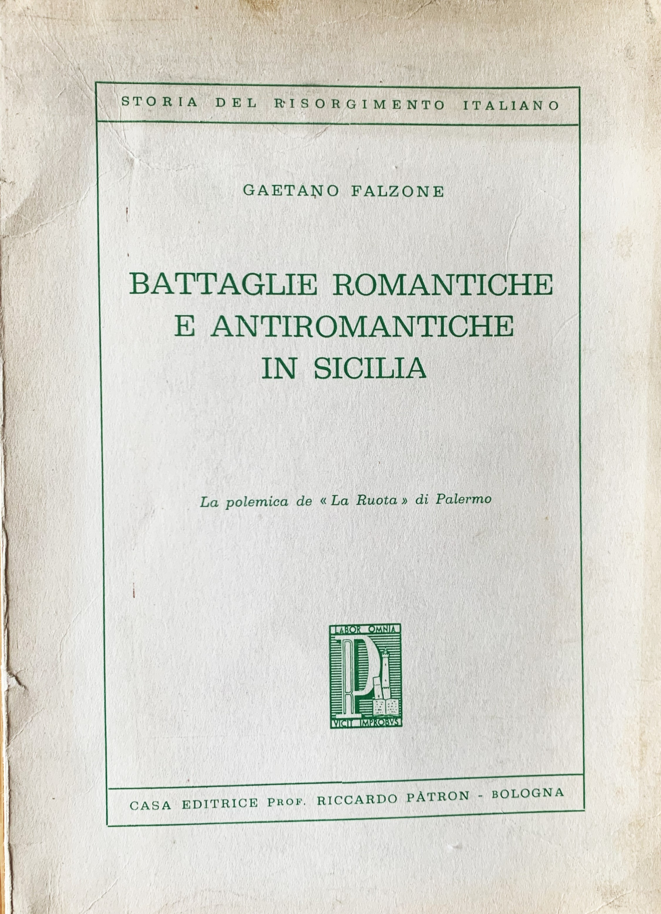 Battaglie romantiche e antiromantiche in Sicilia. La polemica de "La …