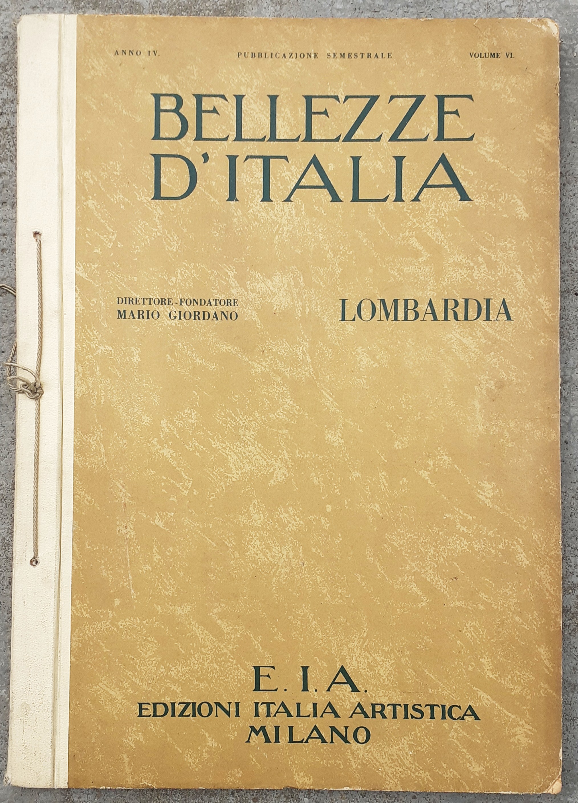 Bellezze d'Italia "Lombardia" Edizioni Italia Artistica 1927