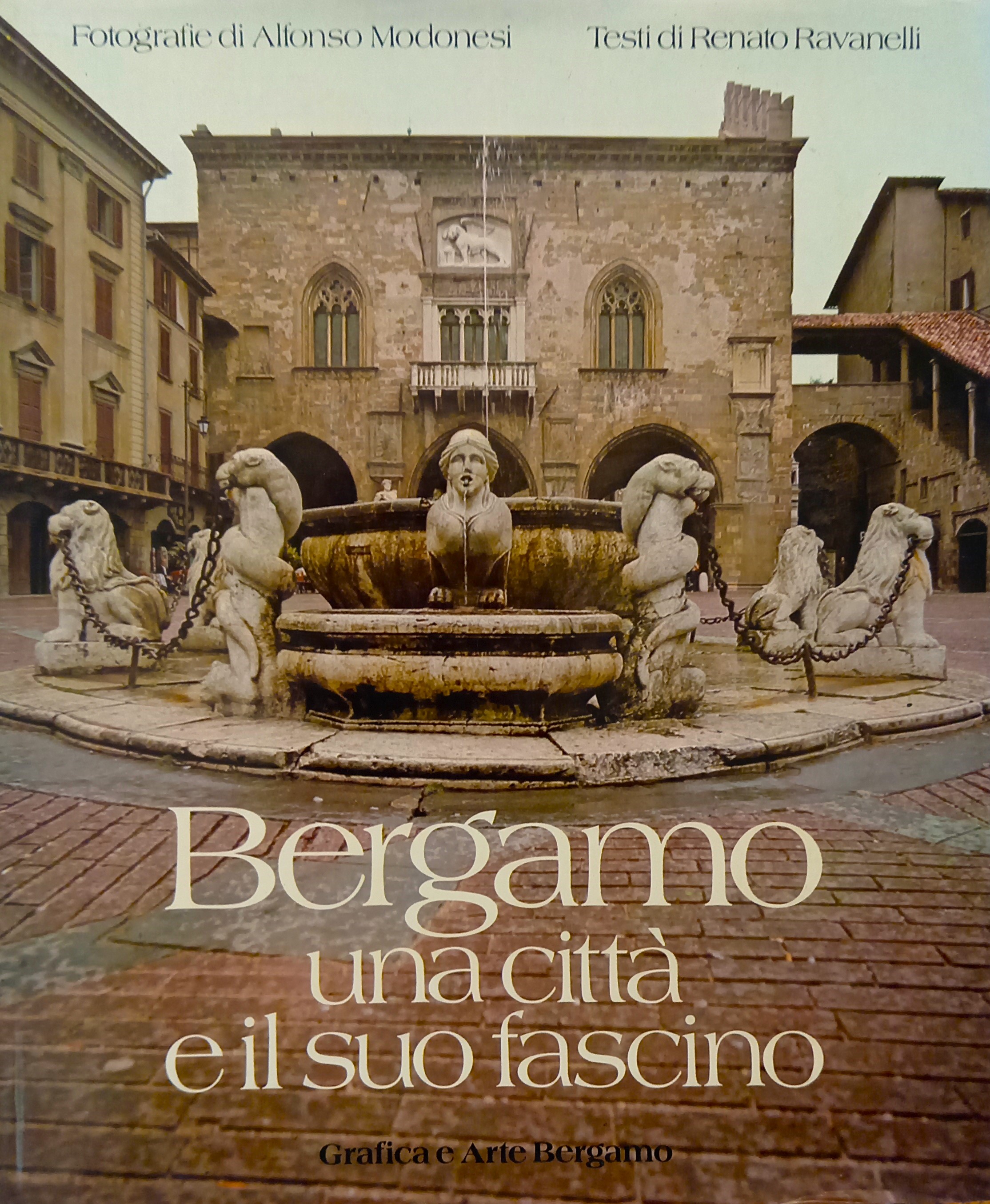 Bergamo una città e il suo fascino