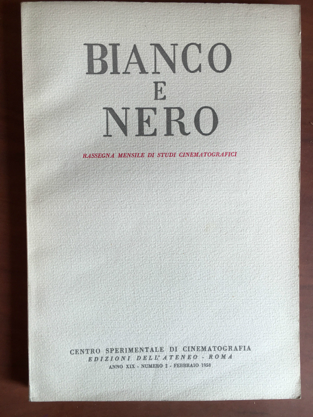 Bianco e Nero Anno XIX n^ 2 Febbraio 1958 - …