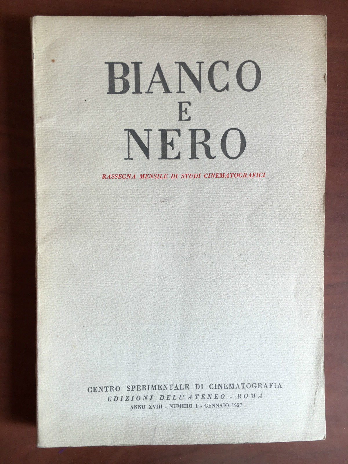 Bianco e Nero Anno XVIII n^ 1 Gennaio 1957 - …