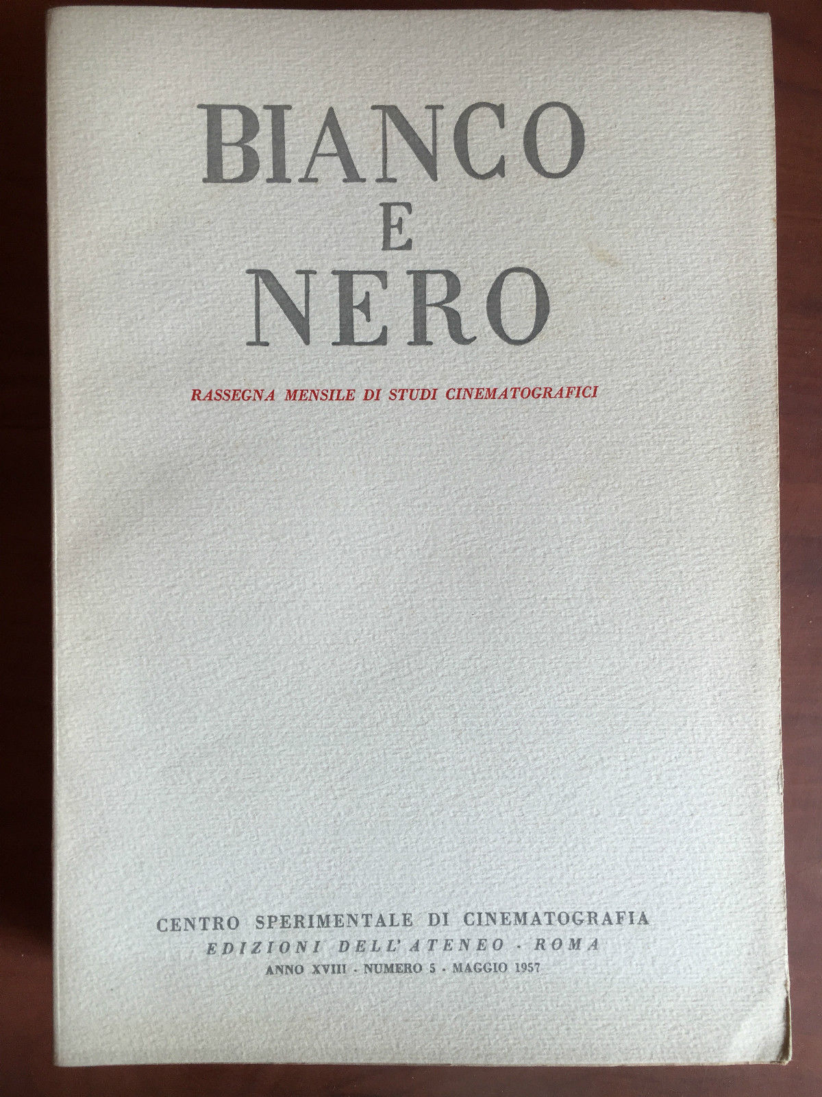 Bianco e Nero Anno XVIII n^ 5 Maggio 1957 - …