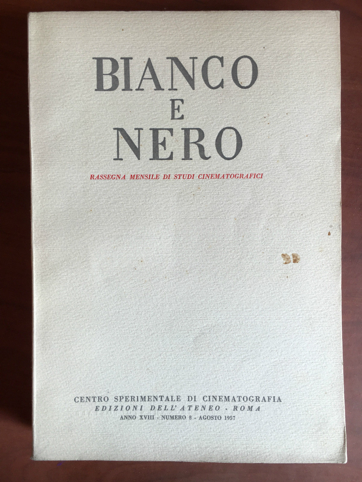 Bianco e Nero Anno XVIII n^ 8 Agosto 1957 - …