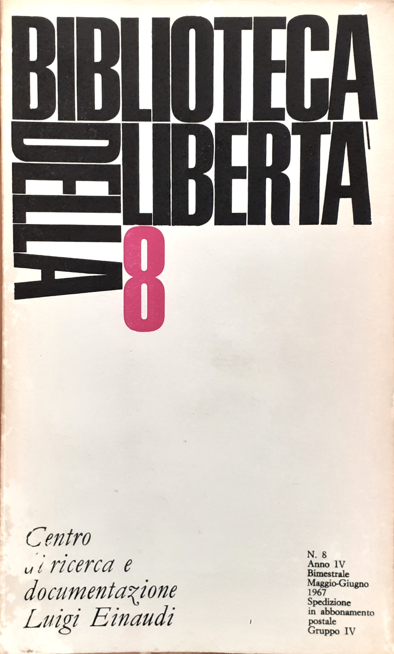Biblioteca della libertà 8 (Anno V, N. 8, Gennaio-Febbraio 1968)