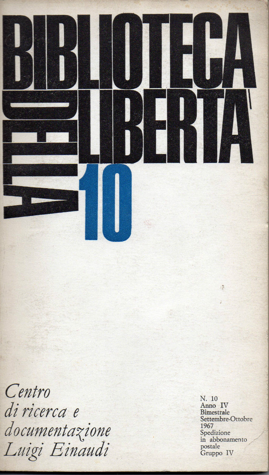 Biblioteca della libertà Einaudi anno IV n^10 1967