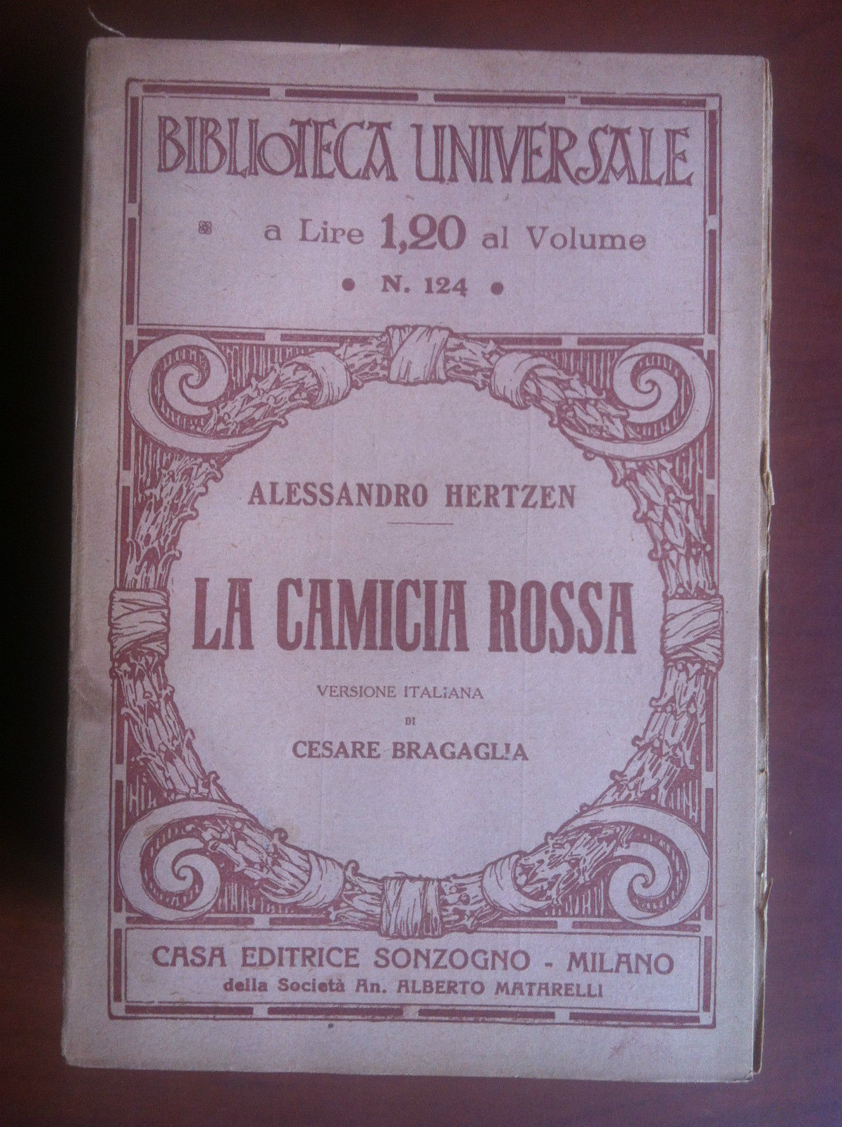 Biblioteca Universale La Camicia Rossa Alessandro Hertzen 1929 Ed.Sonzogno-E9006