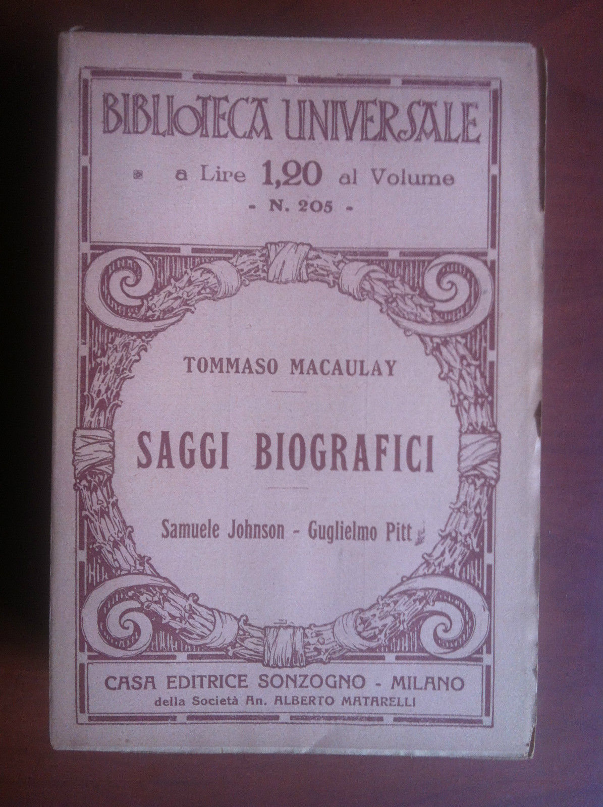 Biblioteca Universale Saggi biografici Tommaso Macaulay Ed.Sonzogno 1929 - E9008