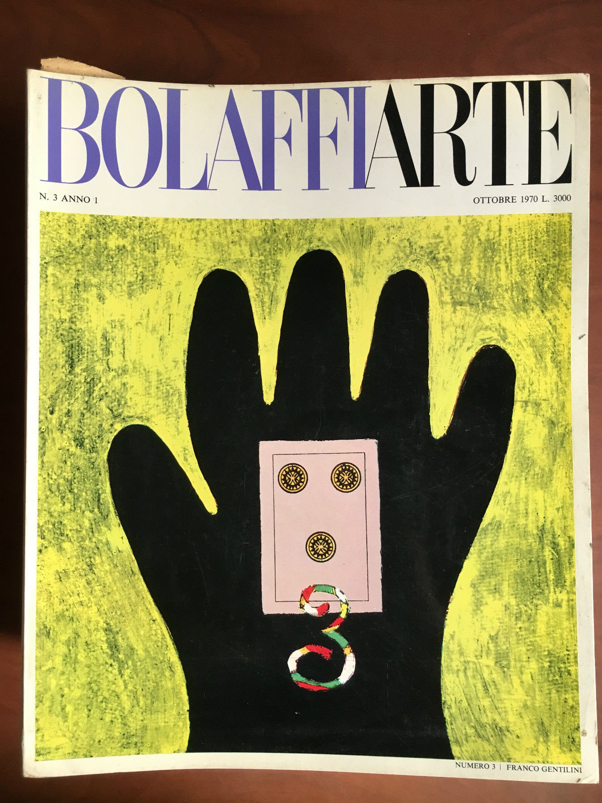 BolaffiArte Anno I n^ 3 Ottobre 1970 Cover: Franco Gentilini …