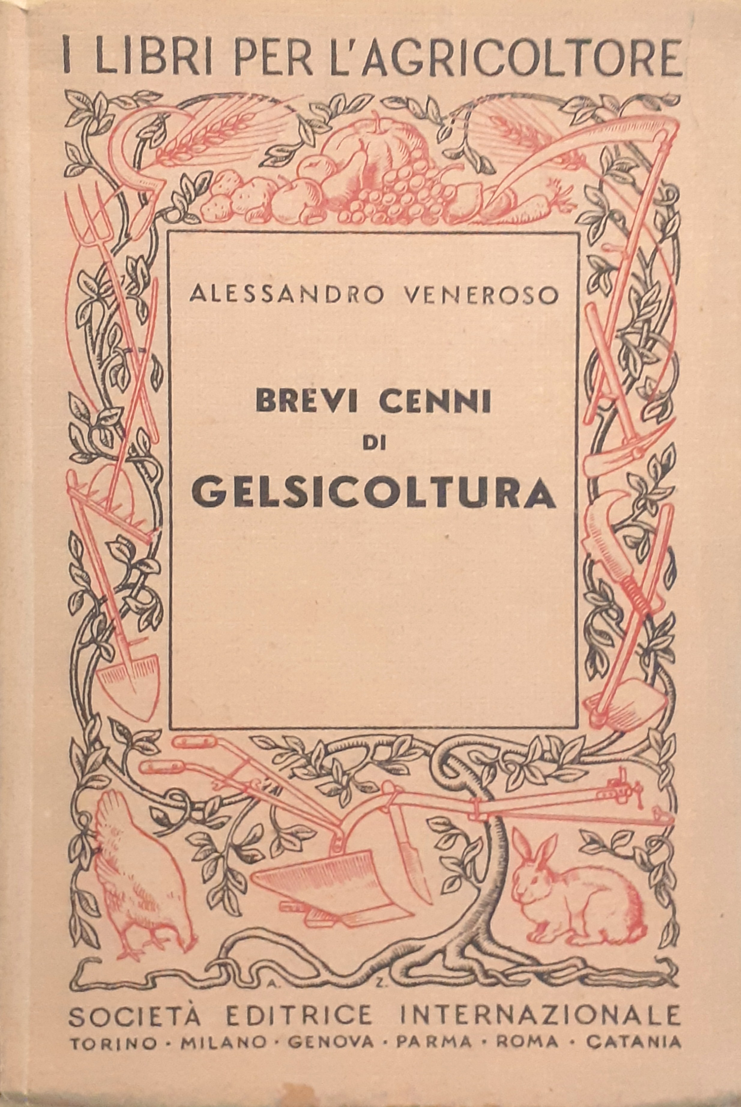 Brevi cenni di gelsicoltura SEI editrice 1943