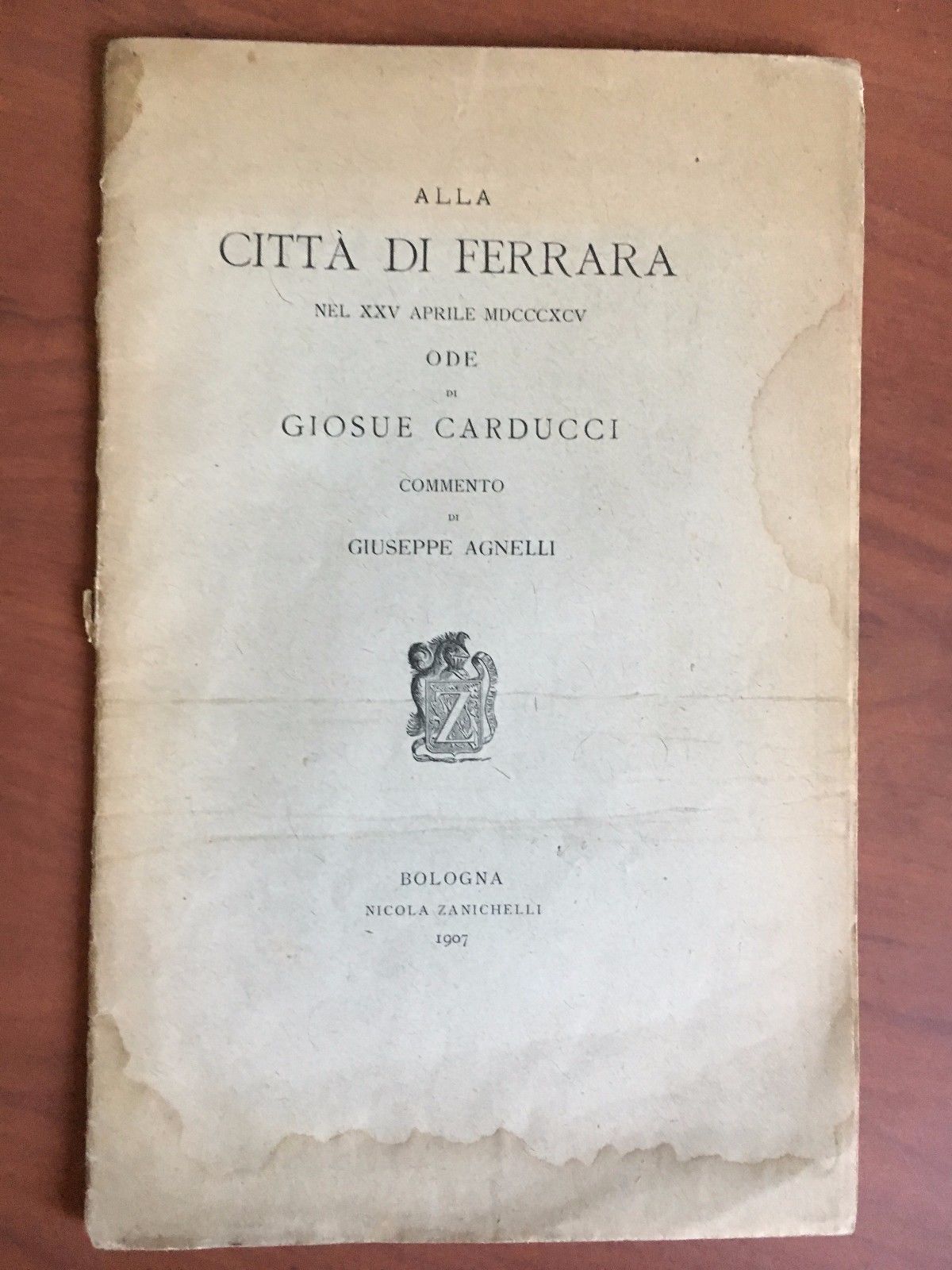 Brossura alla Città di Ferrara ode di Giosuè Carducci Zanichelli …