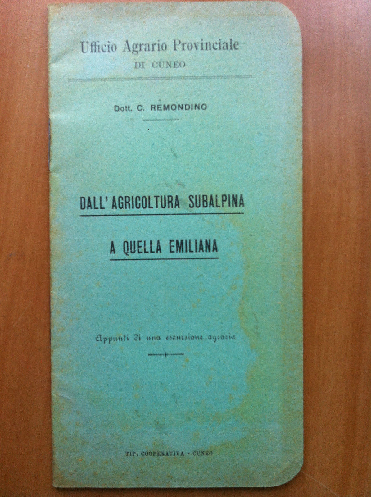 Brossura Dall'Agricoltura Subalpina a quella Emiliana Uff. Agr. Cuneo - …