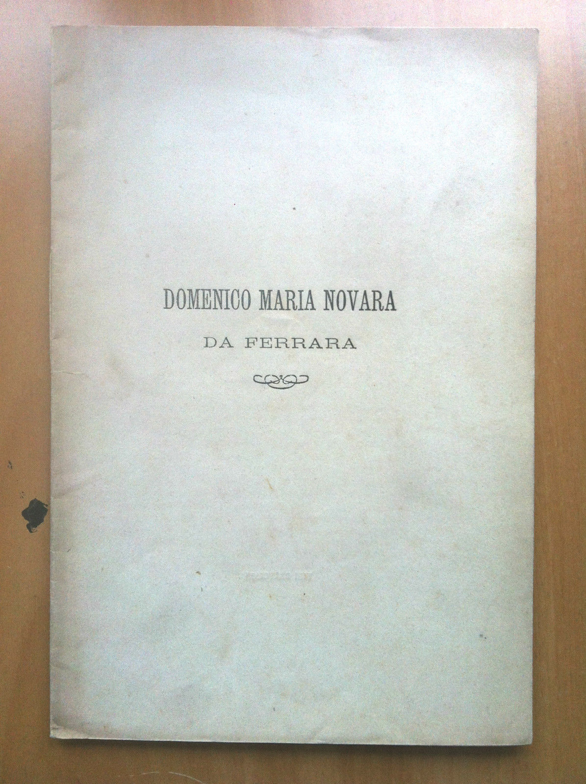 Brossura Domenico Maria Novara da Ferrara Gazzetta Ferrarese 1871 - …