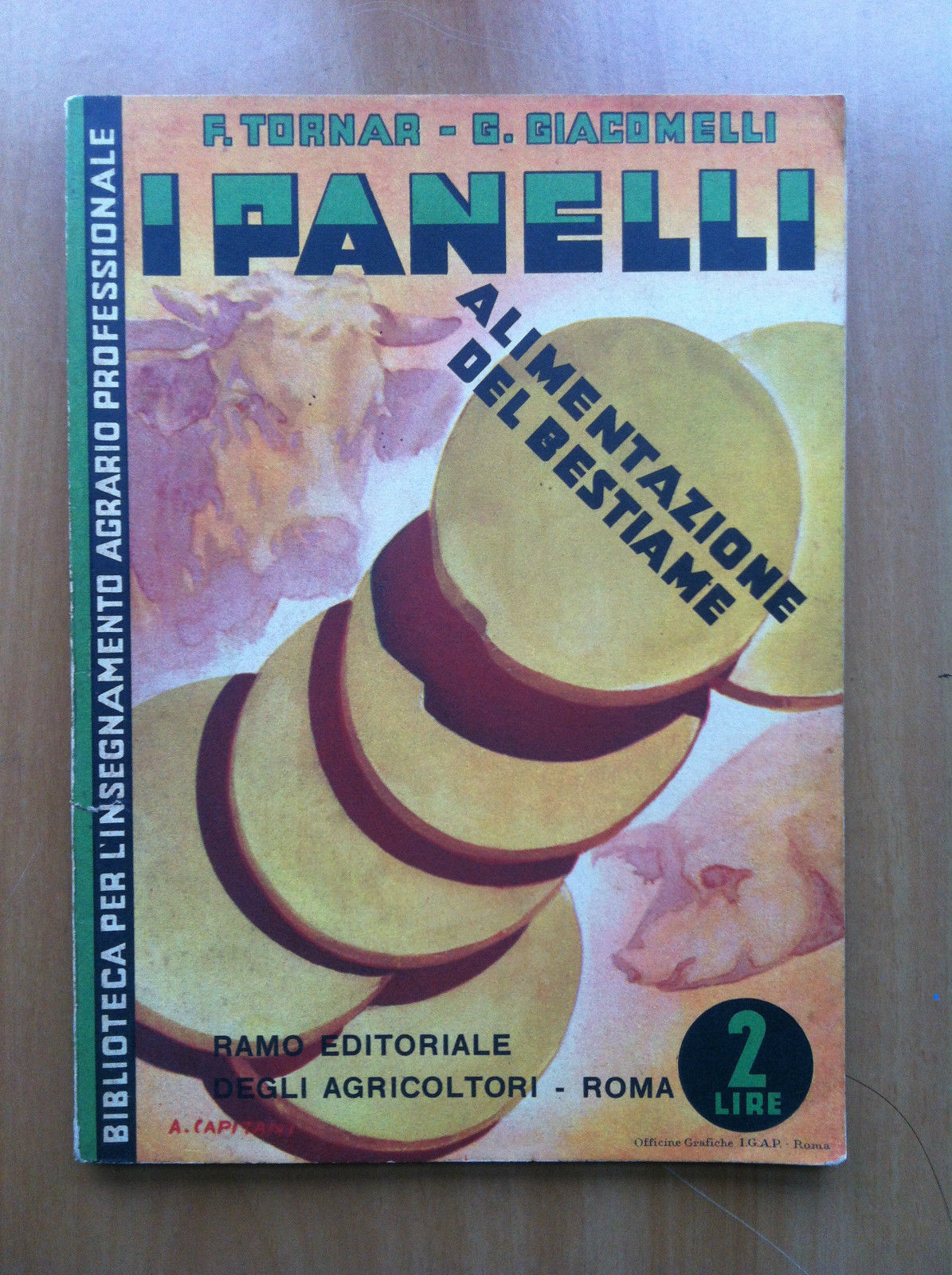 Brossura I pannelli alimentazione del bestiame Tornar Giacomelli 1933 - …