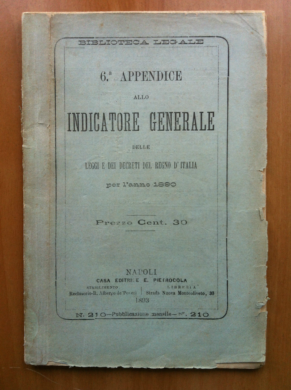 Brossura Indicatore Generale leggi e decreti del Regno d'Italia 1893 …