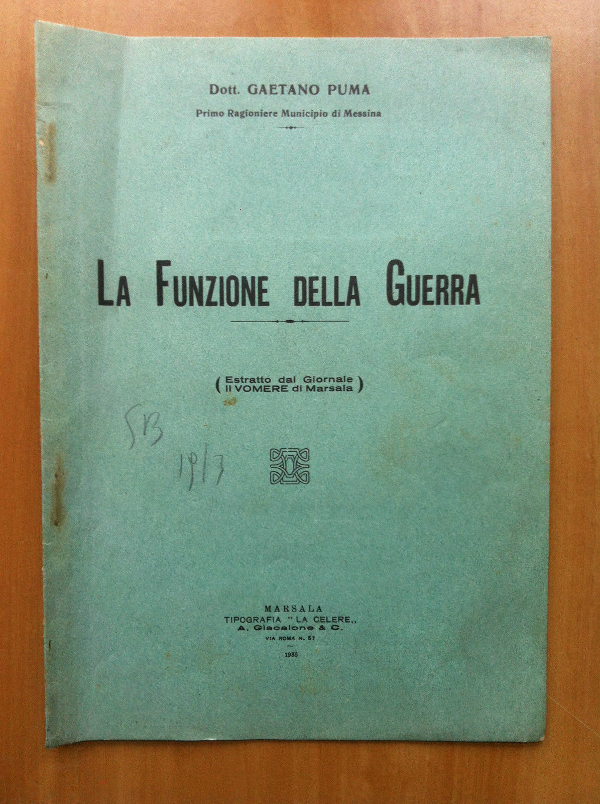 Brossura La funzione della Guerra Gaetano Puma 1935 - E15891