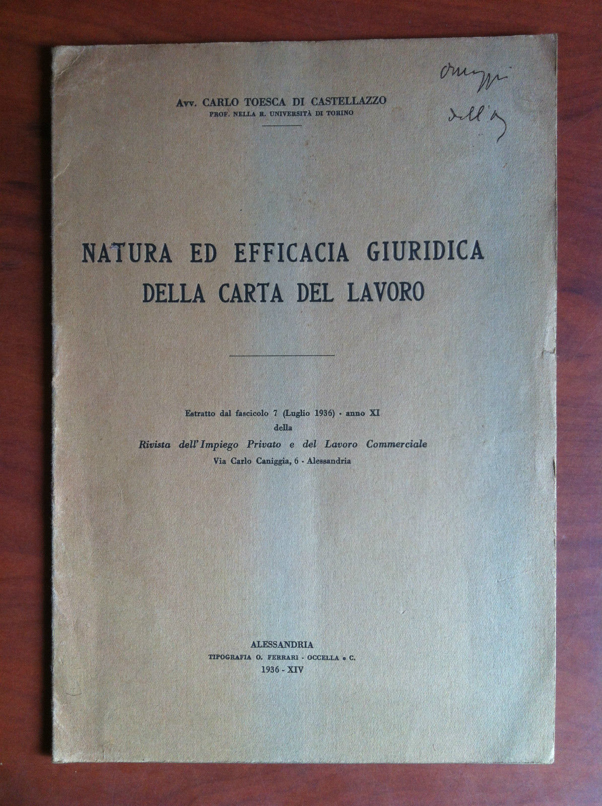 Brossura Natura ed efficacia giuridica della carta del lavoro 1936 …