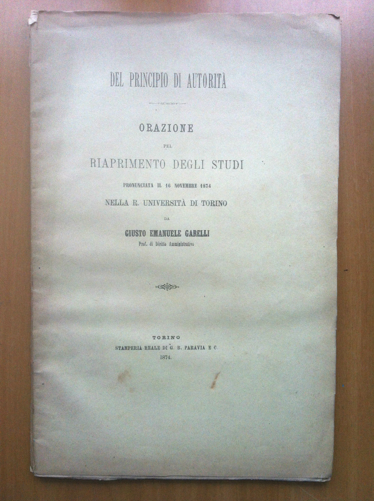 Brossura Orazione per riaprimento studi Principio di Autorità 1874 TO …