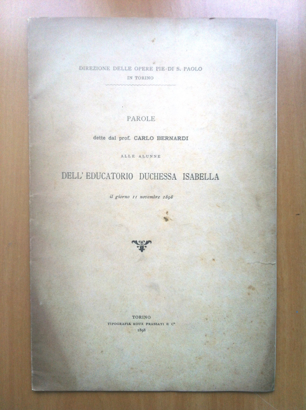 Brossura Parole Prof. Bernardi alunne Educatorio Duchessa Isabella 1898 - …