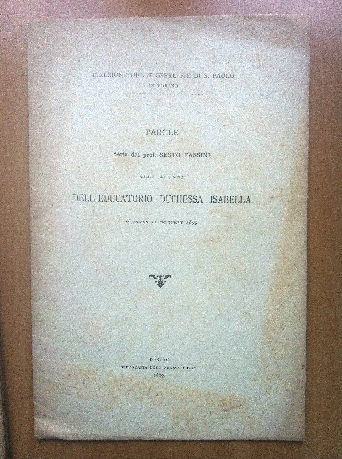 Brossura Parole Prof. Sesto Fassini Educatorio Duchessa Isabella 1899 - …