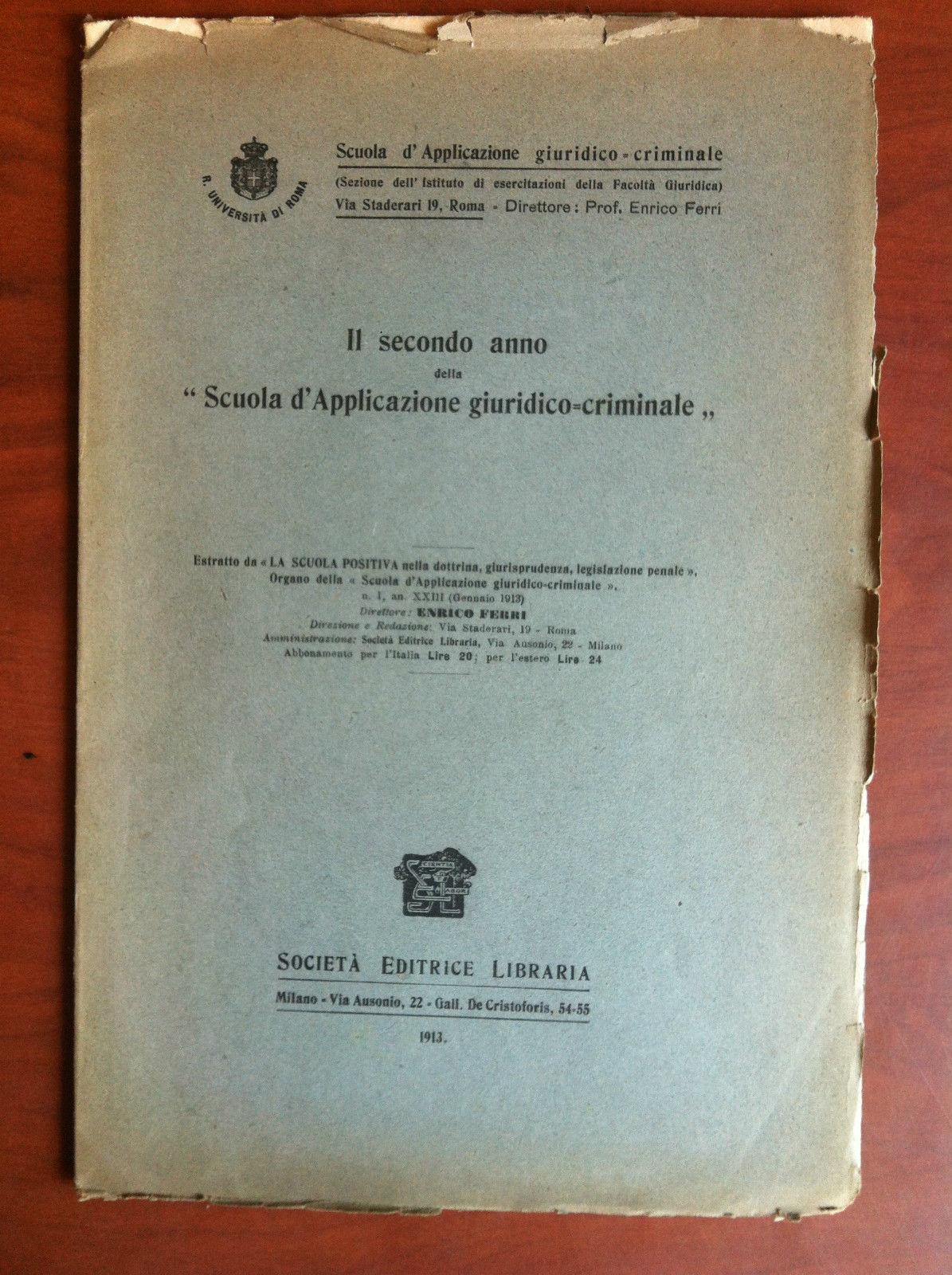Brossura Scuola d'Applicazione Giuridico-Criminale originale 1913 - E17800