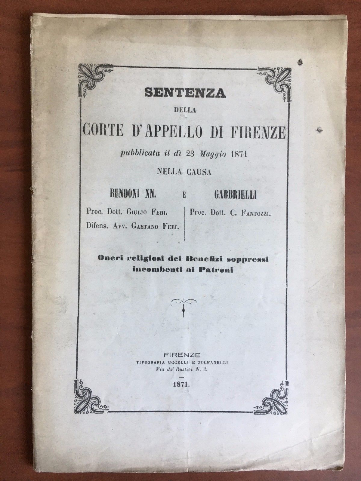 Brossura Sentenza causa Bendoni NN. - Gabrielli Firenze 1871 - …