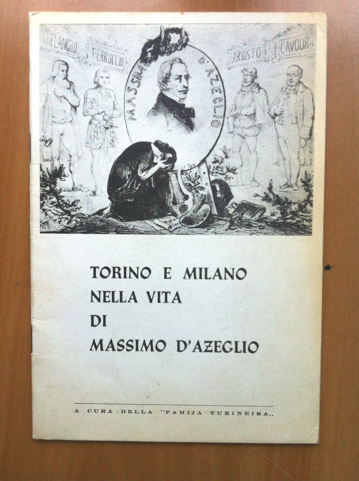 Brossura Torino e Milano nella vita di Massomo D'Azeglio 1966 …